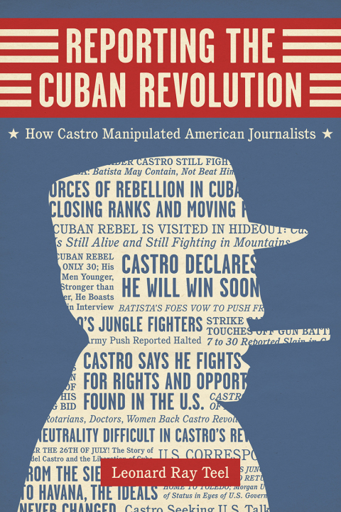 Cover image for book Reporting the Cuban Revolution