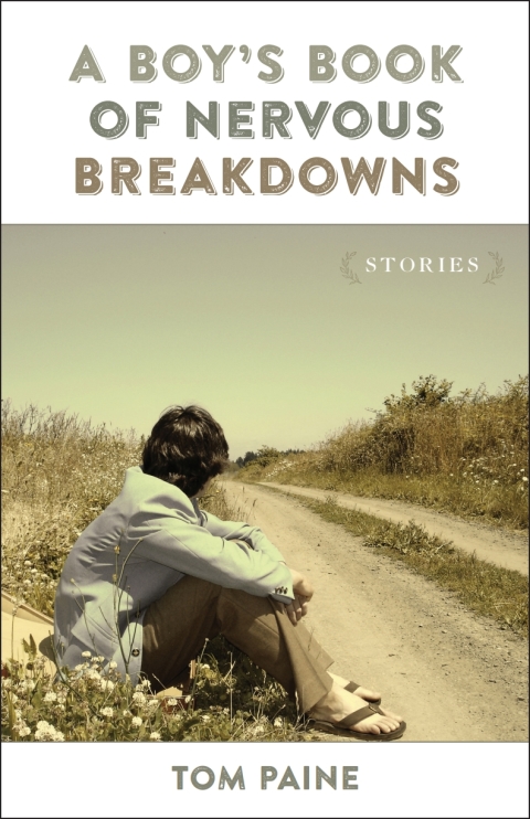 Cover image for book A Boy's Book of Nervous Breakdowns