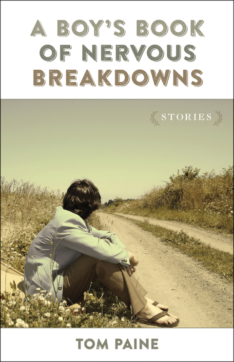 Cover image for book A Boy's Book of Nervous Breakdowns