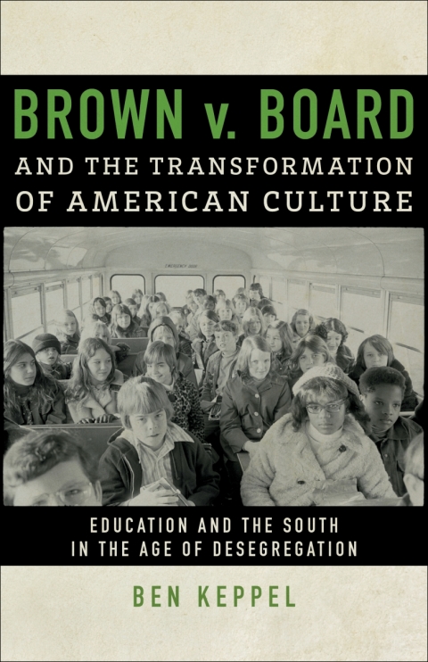 Cover image for book Brown v. Board and the Transformation of American Culture