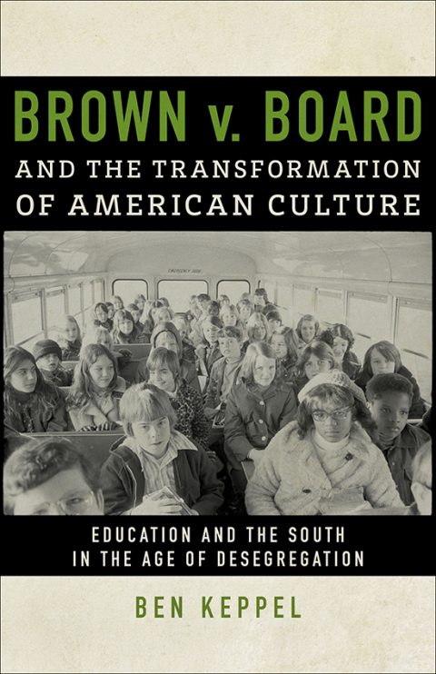 Cover image for book Brown v. Board and the Transformation of American Culture