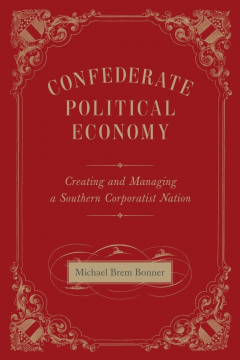 Cover image for book Confederate Political Economy