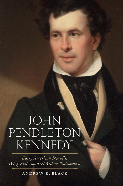 Cover image for book John Pendleton Kennedy