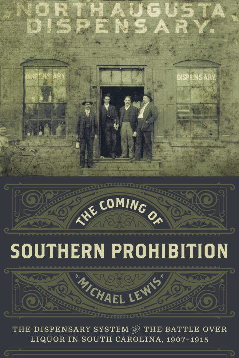 Cover image for book The Coming of Southern Prohibition