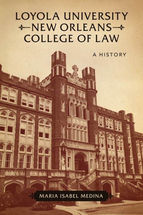 Cover image for book Loyola University New Orleans College of Law