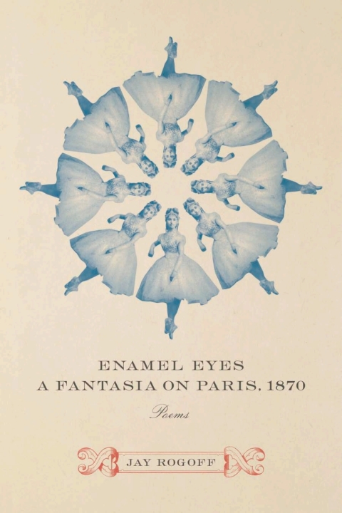 Cover image for book Enamel Eyes, a Fantasia on Paris, 1870