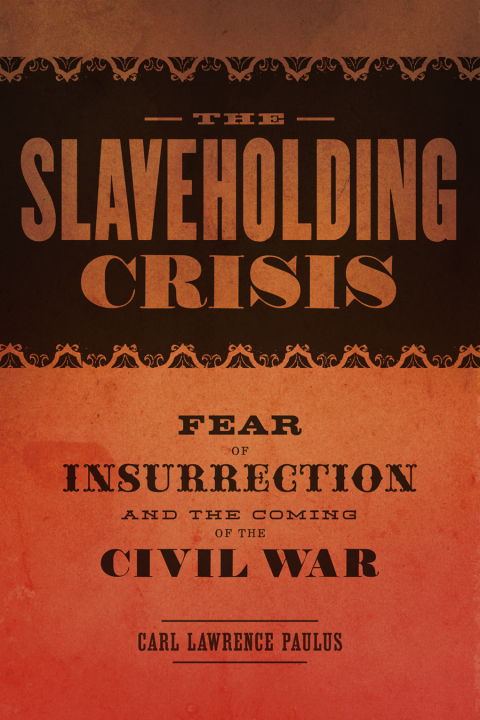 Cover image for book The Slaveholding Crisis