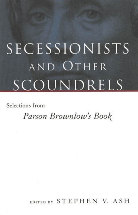 Cover image for book Secessionists and Other Scoundrels