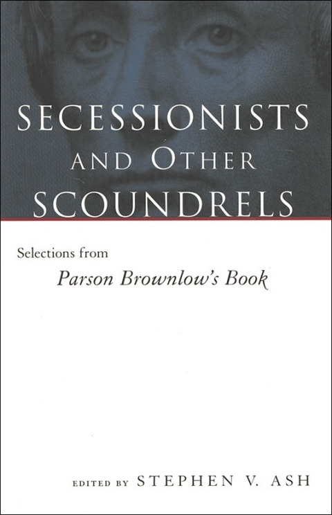 Cover image for book Secessionists and Other Scoundrels