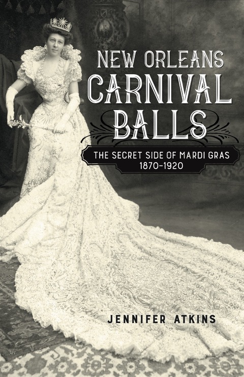 Cover image for book New Orleans Carnival Balls