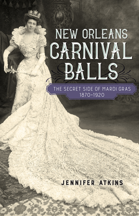 Cover image for book New Orleans Carnival Balls