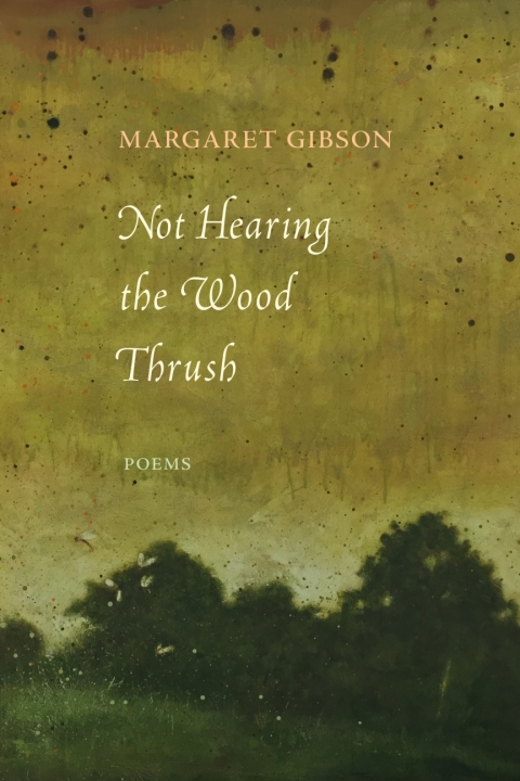 Cover image for book Not Hearing the Wood Thrush