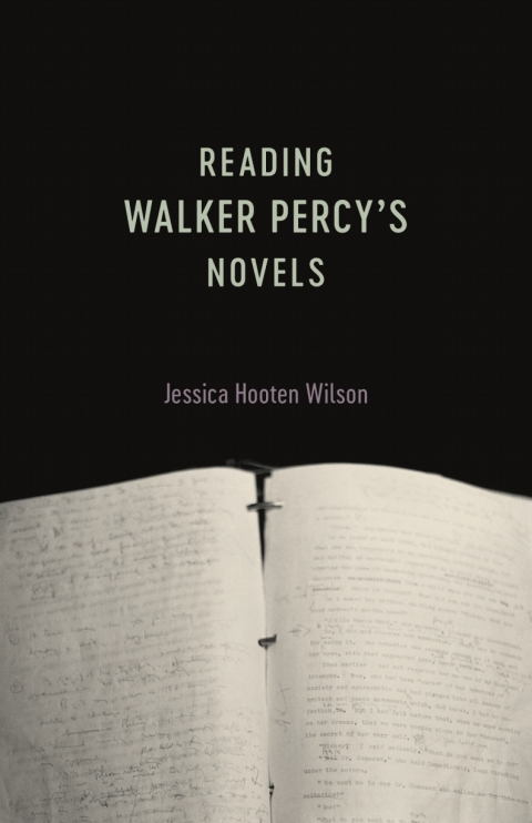 Cover image for book Reading Walker Percy's Novels