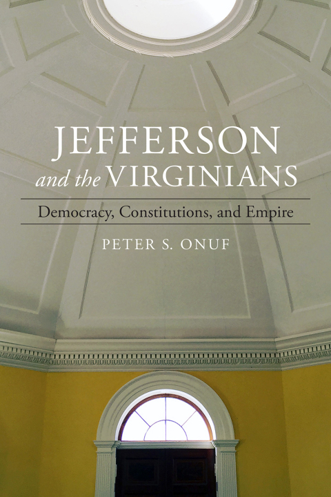 Cover image for book Jefferson and the Virginians