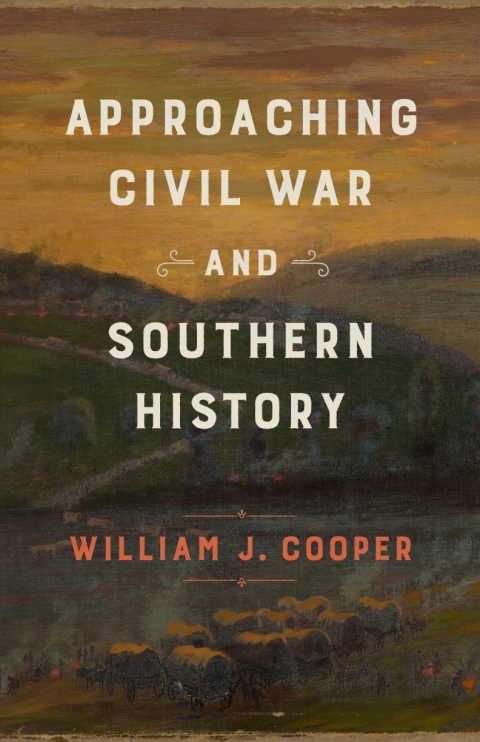 Cover image for book Approaching Civil War and Southern History