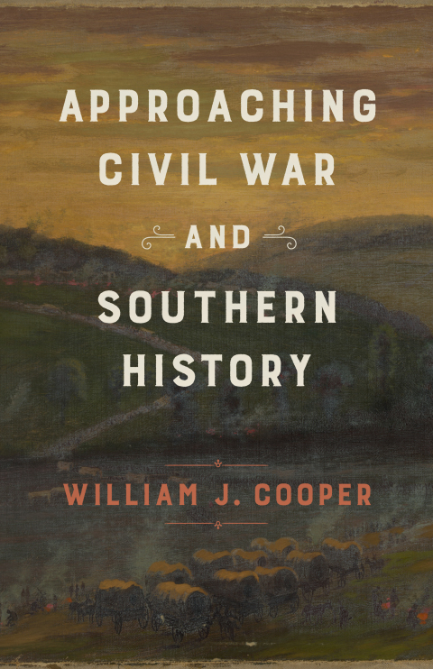 Cover image for book Approaching Civil War and Southern History