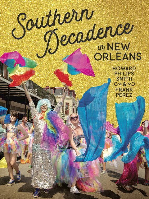 Cover image for book Southern Decadence in New Orleans