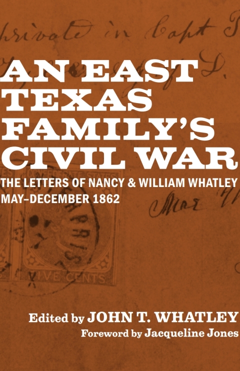 Cover image for book An East Texas Family’s Civil War