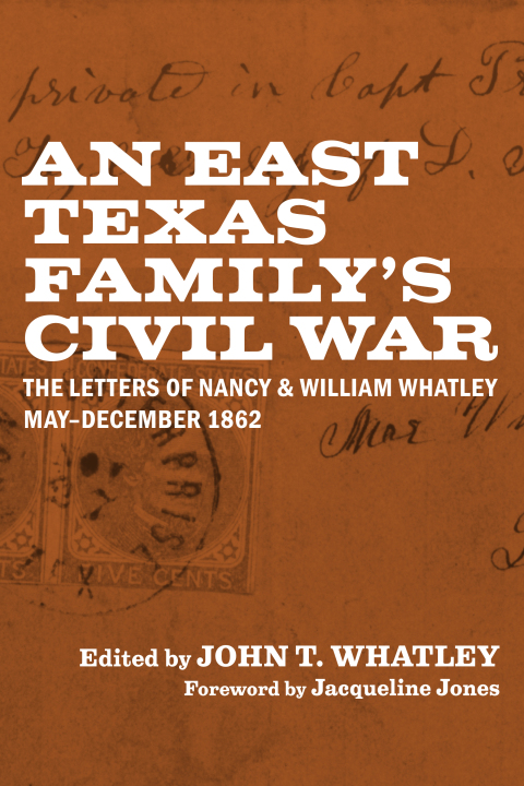 Cover image for book An East Texas Family’s Civil War