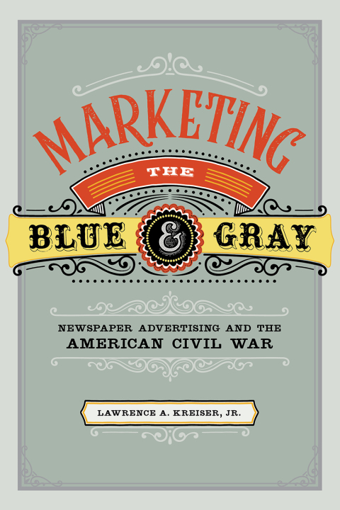 Cover image for book Marketing the Blue and Gray