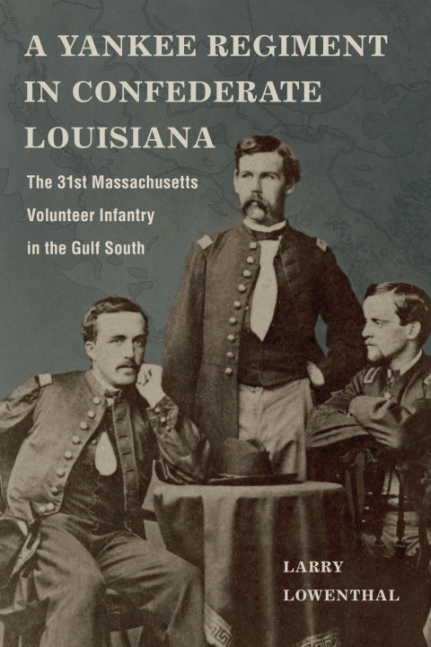 Cover image for book A Yankee Regiment in Confederate Louisiana