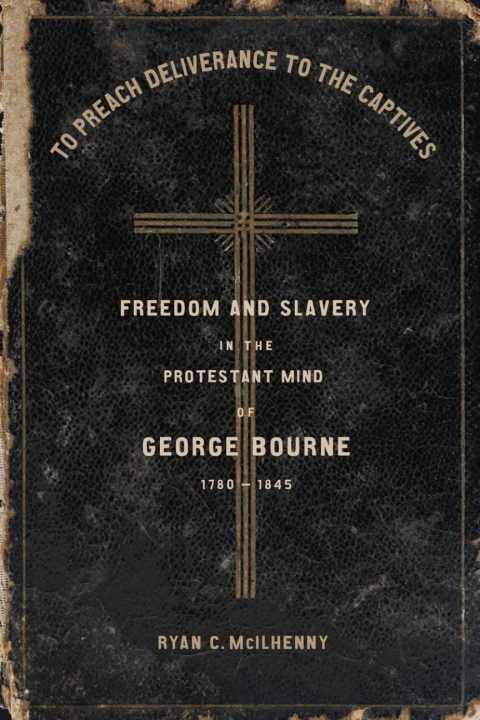 Cover image for book To Preach Deliverance to the Captives