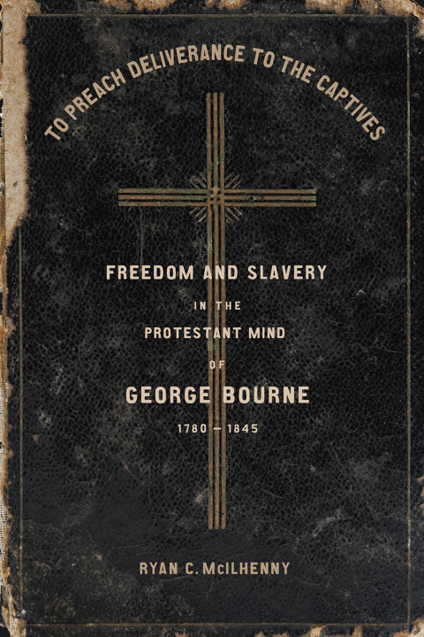 Cover image for book To Preach Deliverance to the Captives