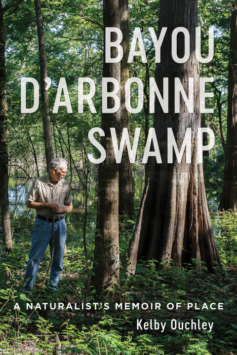 Cover image for book Bayou D’Arbonne Swamp
