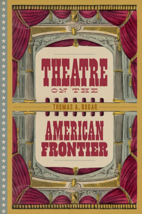 Cover image for book Theatre on the American Frontier