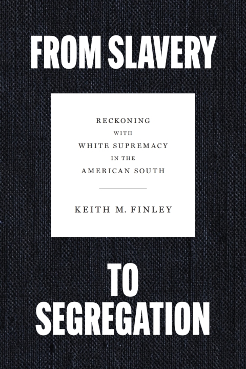 Cover image for book From Slavery to Segregation