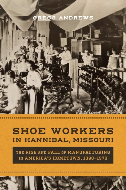 Cover image for book Shoe Workers in Hannibal, Missouri