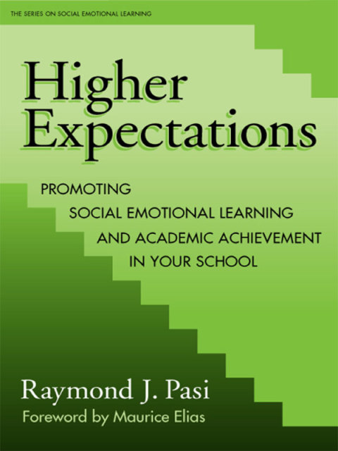 Cover image for book Higher Expectations: Promoting Social Emotional Learning and Academic Achievement in Your School