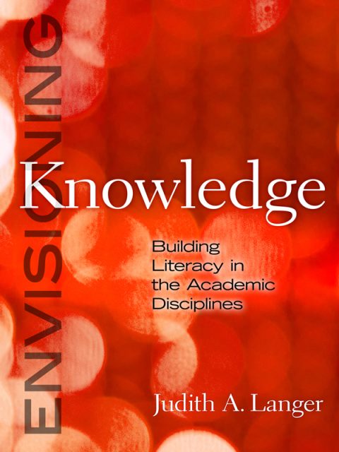 Cover image for book Envisioning Knowledge: Building Literacy in the Academic Disciplines