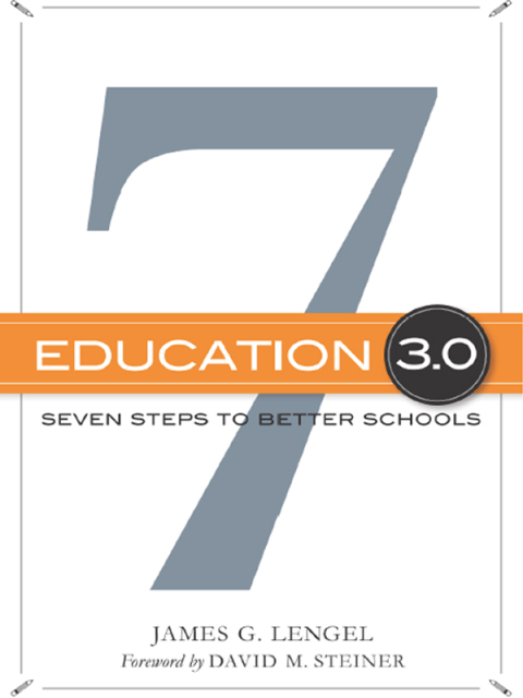 Cover image for book Education 3.0: Seven Steps to Better Schools