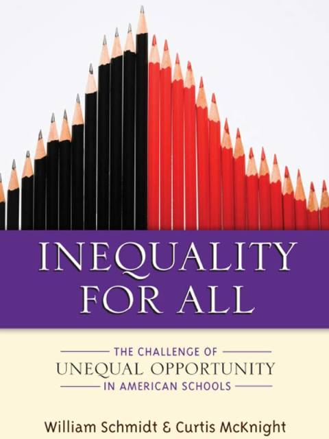 Cover image for book Inequality for All: The Challenge of Unequal Opportunity in American Schools