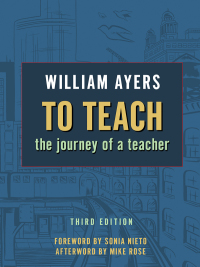 To Teach: The Journey of a Teacher 3rd edition | 9780807750636 ...
