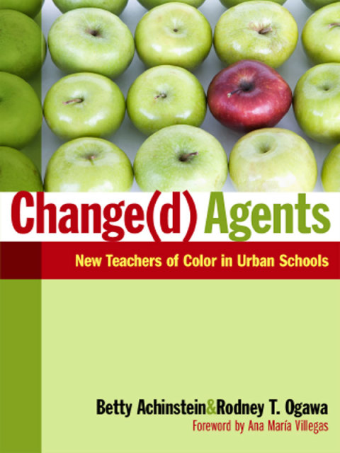 Cover image for book Change(d) Agents: New Teachers of Color in Urban Schools