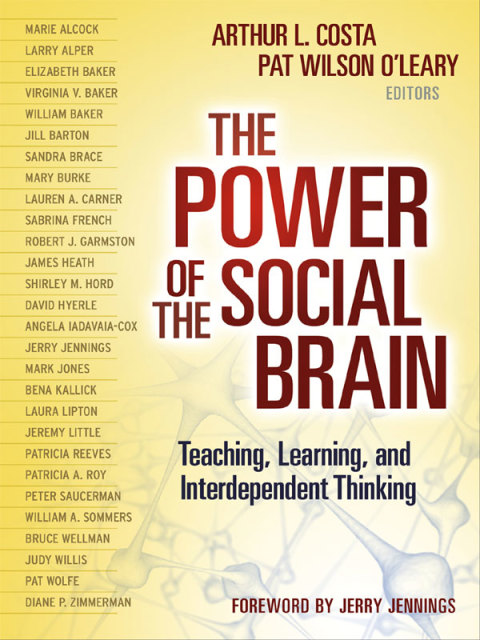 The Power of the Social Brain: Teaching, Learning, and Interdependent Thinking 
