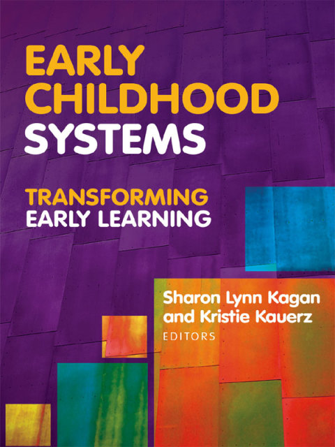 Cover image for book Early Childhood Systems: Transforming Early Learning