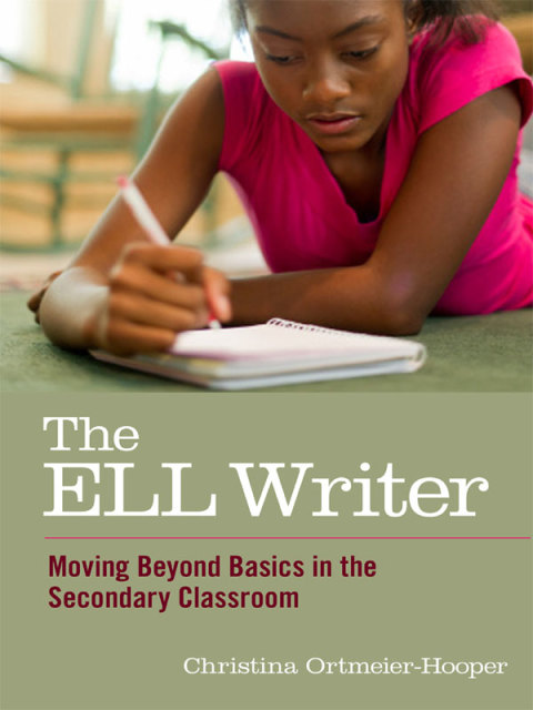 Cover image for book The ELL Writer: Moving Beyond Basics in the Secondary Classroom