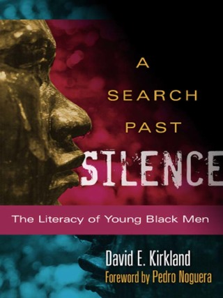 A Search Past Silence: The Literacy of Young Black Men