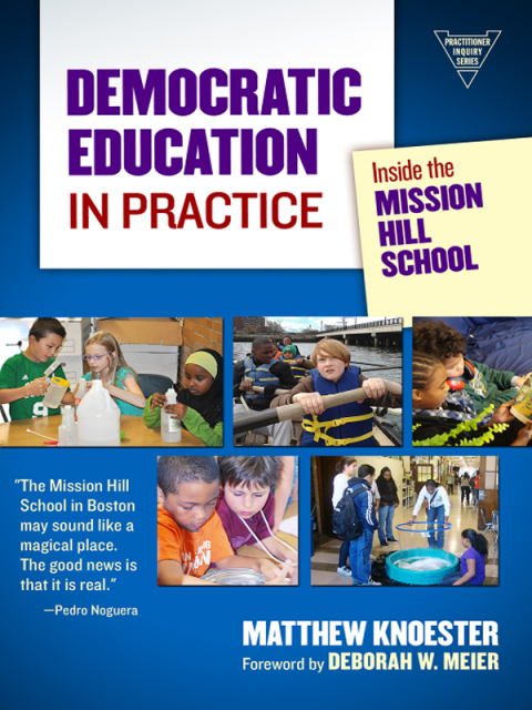 Cover image for book Democratic Education in Practice: Inside the Mission Hill School