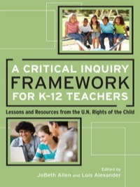 Cover image: A Critical Inquiry Framework for K-12 Teachers 9780807753941