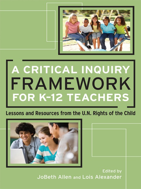 A Critical Inquiry Framework for K-12 Teachers 