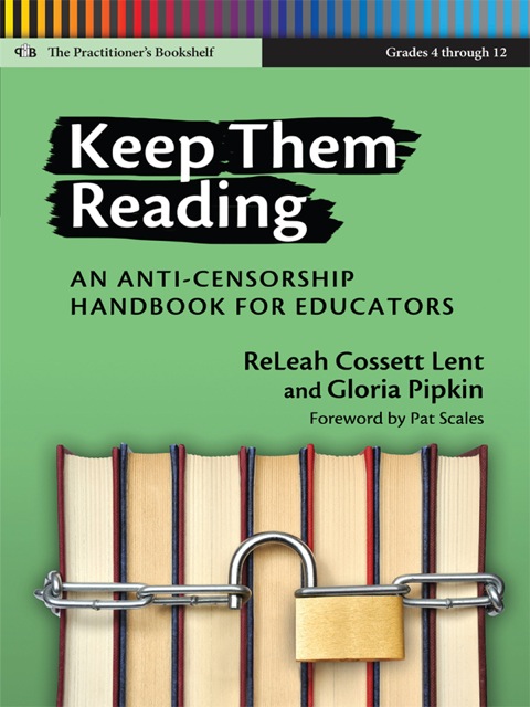 Cover image for book Keep Them Reading: An Anti-Censorship Handbook for Educators