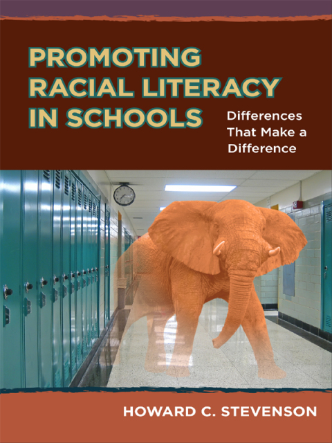Cover image for book Promoting Racial Literacy in Schools: Differences That Make a Difference