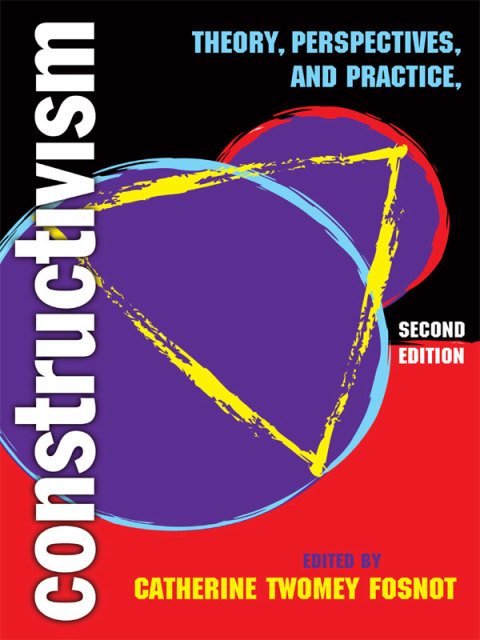 Cover image for book Constructivism: Theory, Perspectives, and Practice