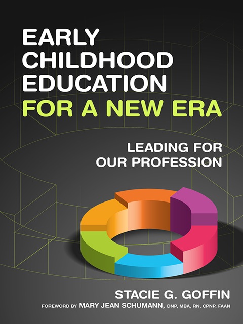 Cover image for book Early Childhood Education for a New Era: Leading for Our Profession