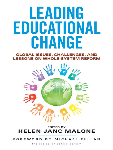 Cover image for book Leading Educational Change: Global Issues, Challenges, and Lessons on Whole-System Reform