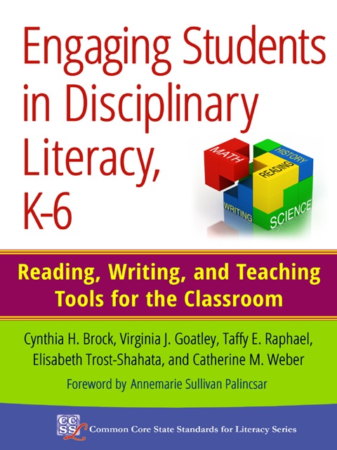Cover image for book Engaging Students in Disciplinary Literacy, K-6: Reading, Writing, and Teaching Tools for the Classroom